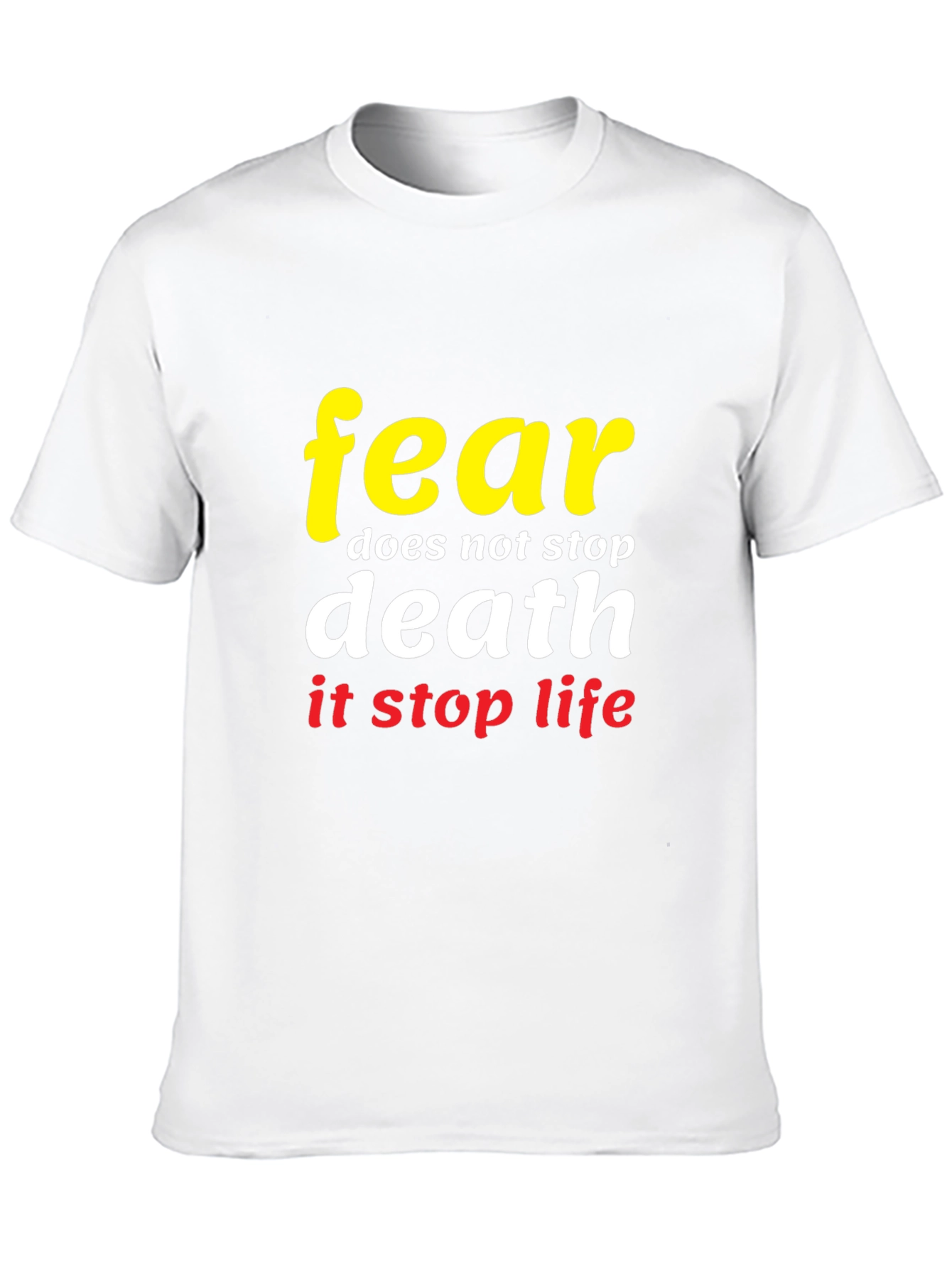 Camiseta Negra con Diseño Fear Stops Life