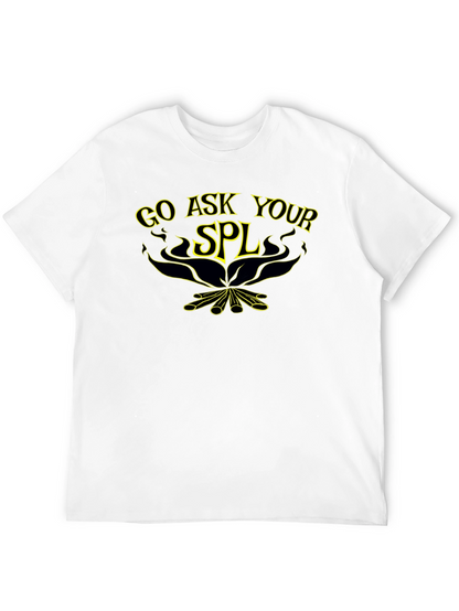 Camiseta Negra Go Ask Your SPL
