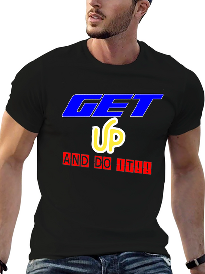 Camiseta Negra Motivacional Get Up And Do It!!