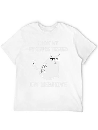 Camiseta divertida: Paciencia probada ¡Soy negativo!