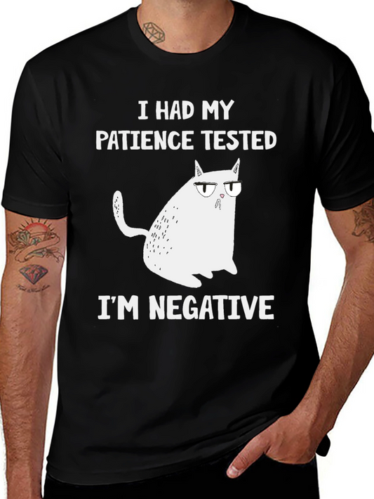 Camiseta divertida: Paciencia probada ¡Soy negativo!