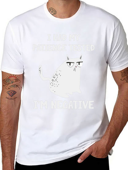 Camiseta divertida: Paciencia probada ¡Soy negativo!
