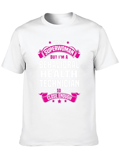 Camiseta de Técnico en Salud Conductual - Superwoman