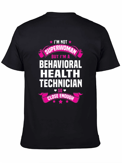 Camiseta de Técnico en Salud Conductual - Superwoman