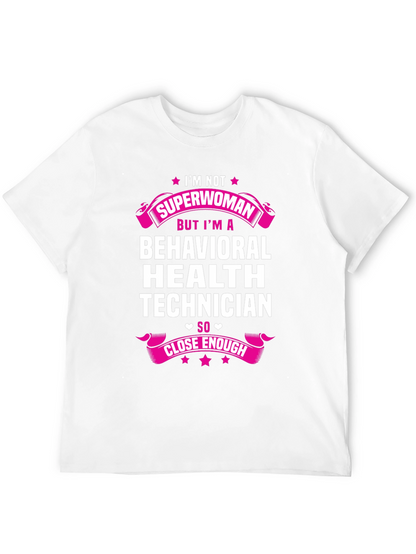 Camiseta de Técnico en Salud Conductual - Superwoman