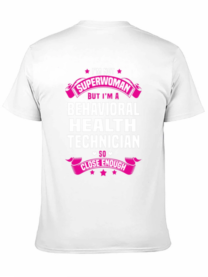 Camiseta de Técnico en Salud Conductual - Superwoman