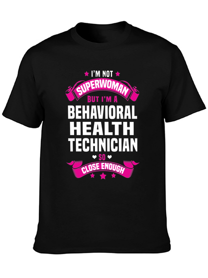 Camiseta de Técnico en Salud Conductual - Superwoman