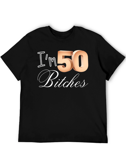 Camiseta Divertida Im 50 Bitches