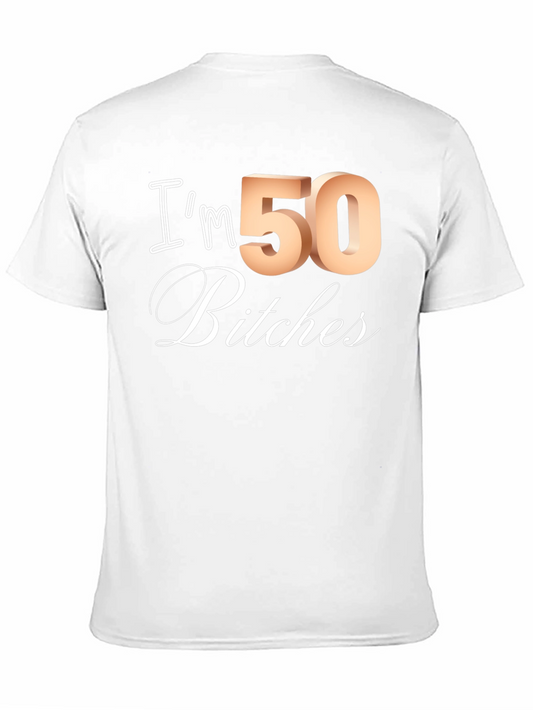 Camiseta Divertida Im 50 Bitches
