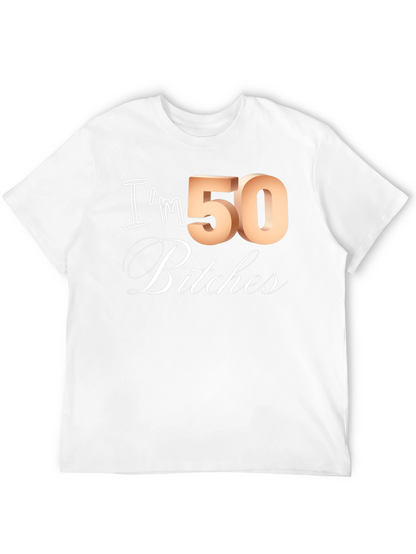 Camiseta Divertida Im 50 Bitches