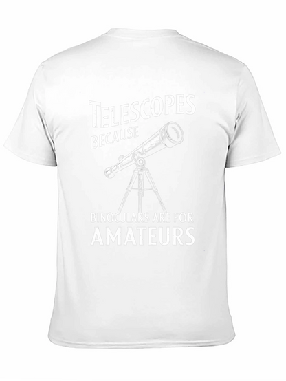 Camiseta Negra Telescopios Porque Binoculares Son Para Aficionados
