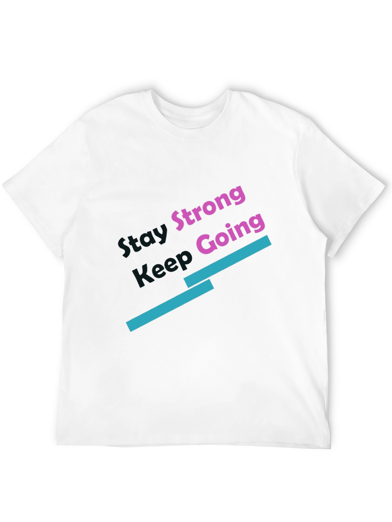 Camiseta Negra: Mantente Fuerte Sigue Adelante