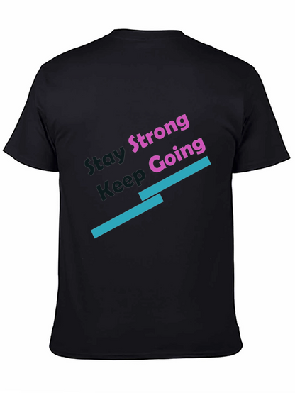 Camiseta Negra: Mantente Fuerte Sigue Adelante