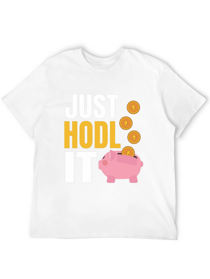 Camiseta Just Hodl It Cripto Inversión
