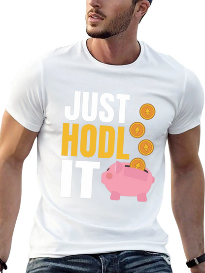 Camiseta Just Hodl It Cripto Inversión