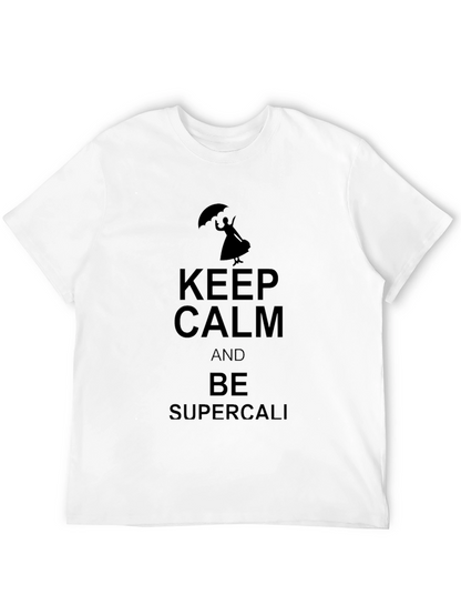Camiseta Negra: Keep Calm y Supercali