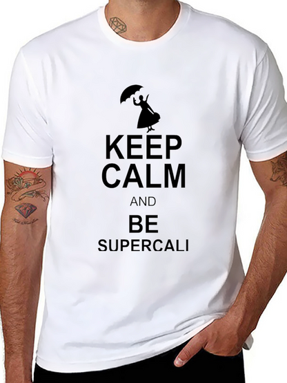 Camiseta Negra: Keep Calm y Supercali