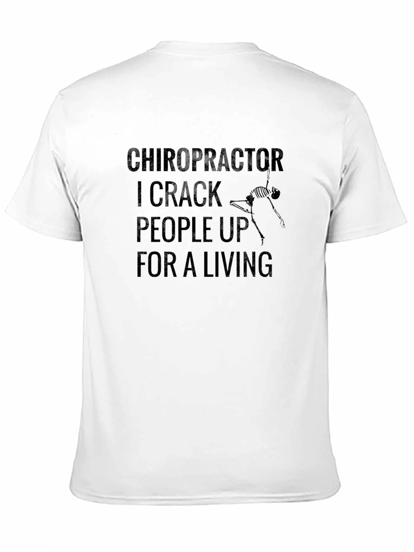 Camiseta Negra: Quiropráctico Hago Reír a la Gente