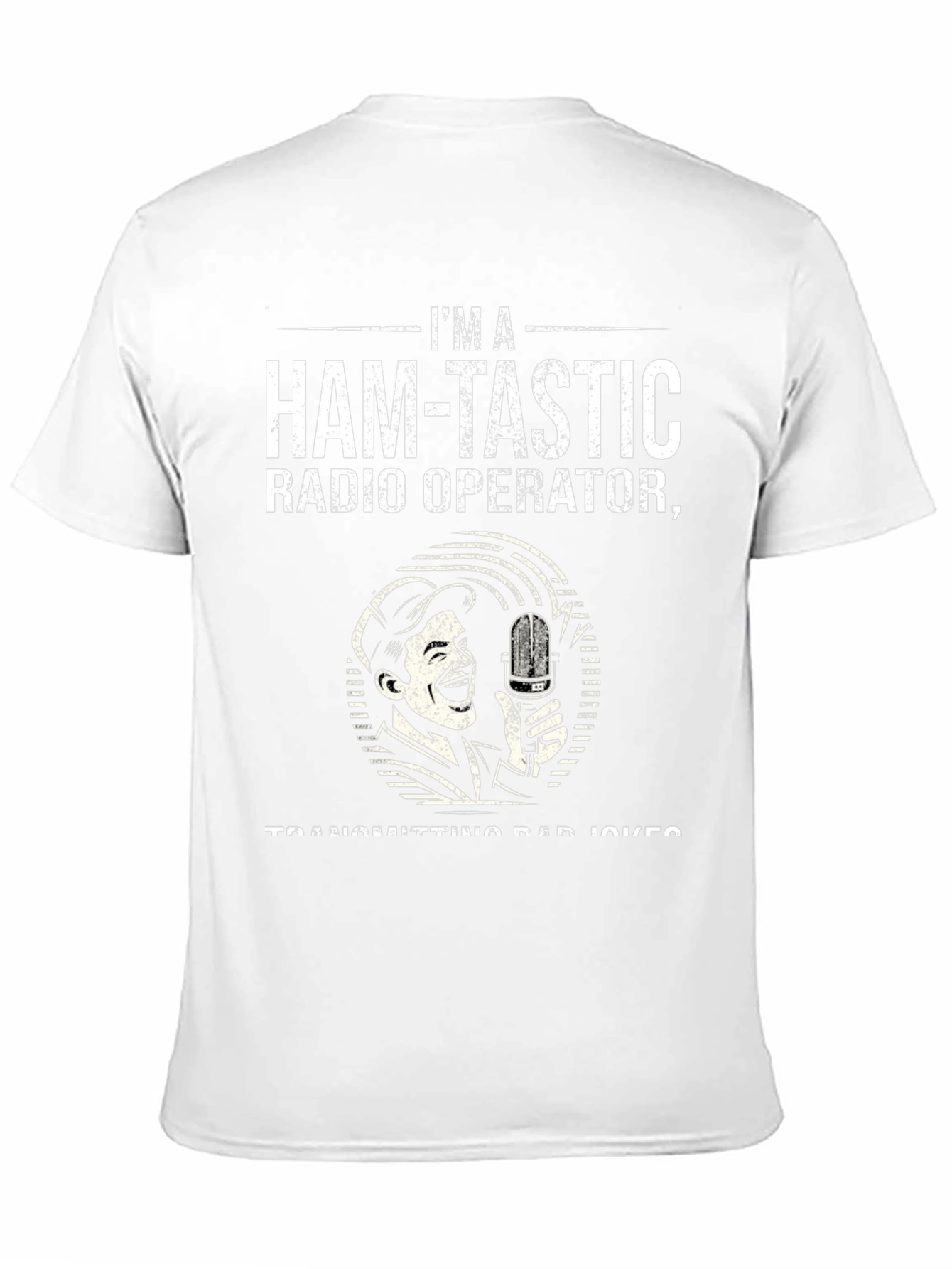Camiseta Humorística: Ham-Tastic Radio Operator