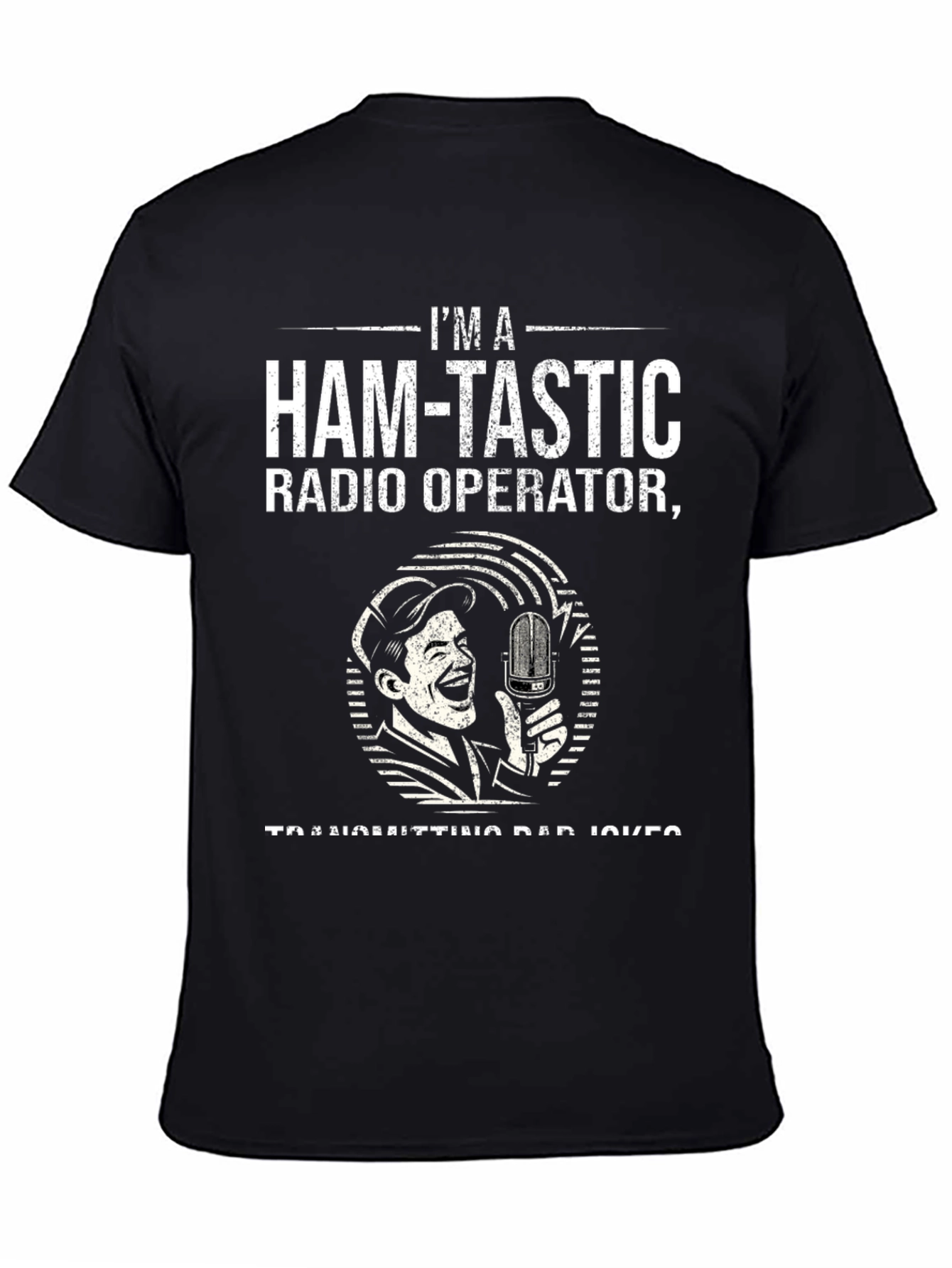 Camiseta Humorística: Ham-Tastic Radio Operator