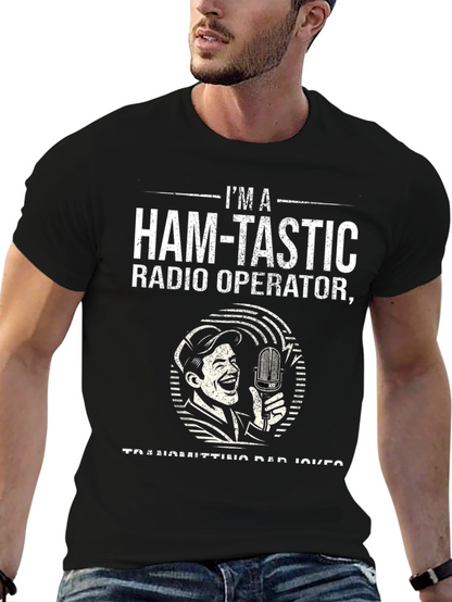 Camiseta Humorística: Ham-Tastic Radio Operator