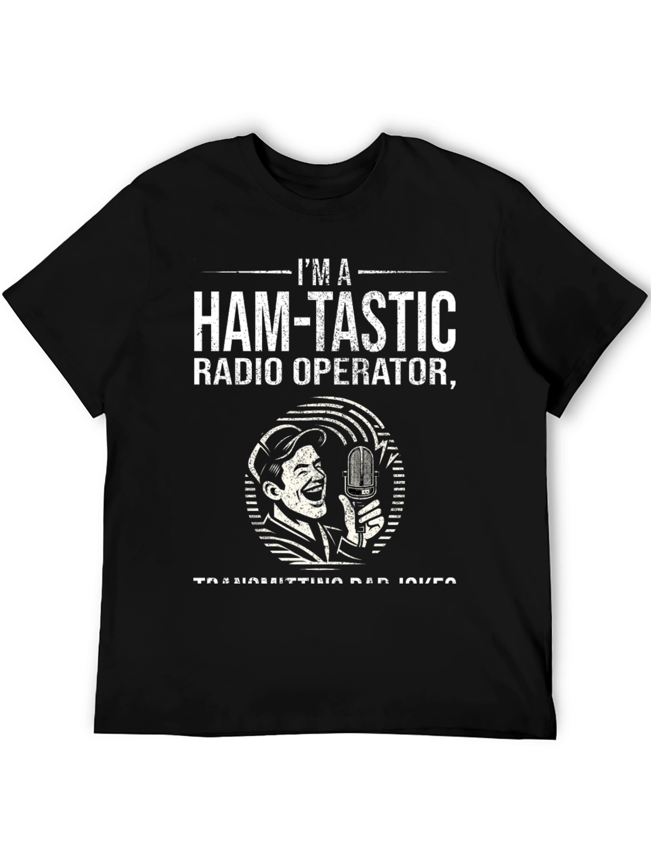 Camiseta Humorística: Ham-Tastic Radio Operator