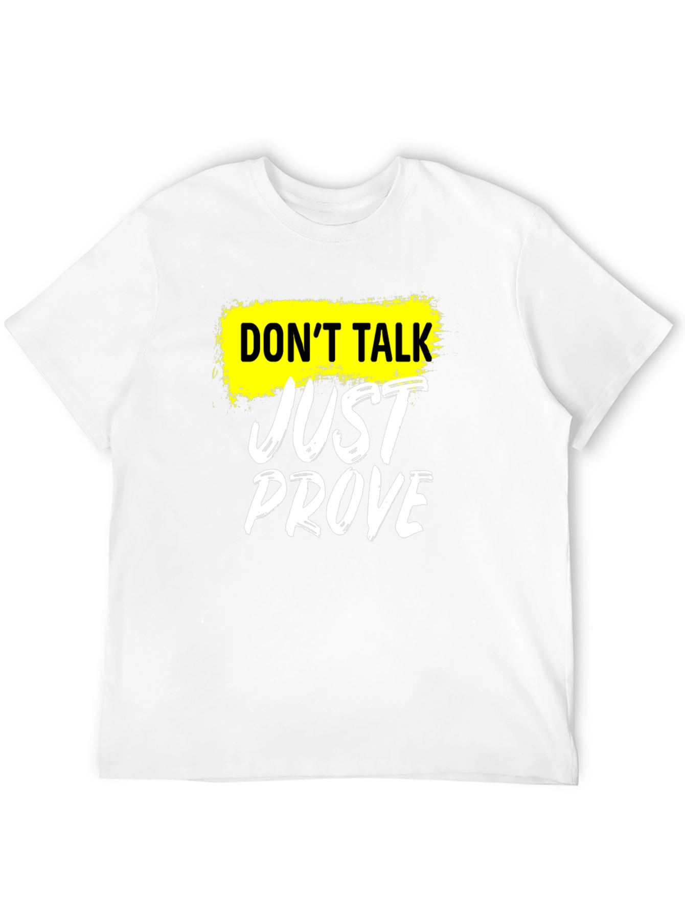 Camiseta Negra Dont Talk Just Prove