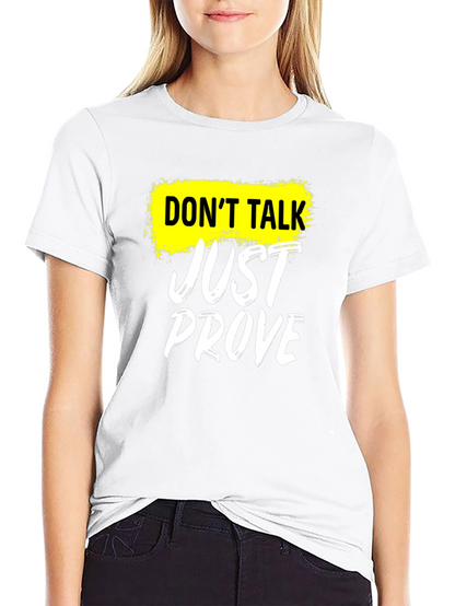 Camiseta Negra Dont Talk Just Prove