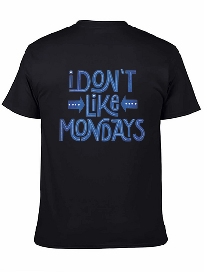 Camiseta Negra I Dont Like Mondays