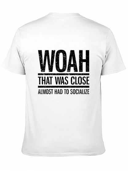 Camiseta Negra Woah That Was Close Divertida Anti-Social