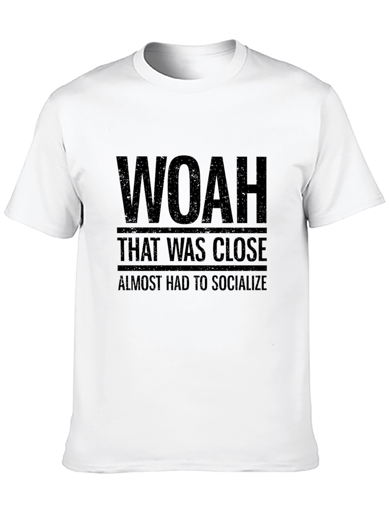 Camiseta Negra Woah That Was Close Divertida Anti-Social