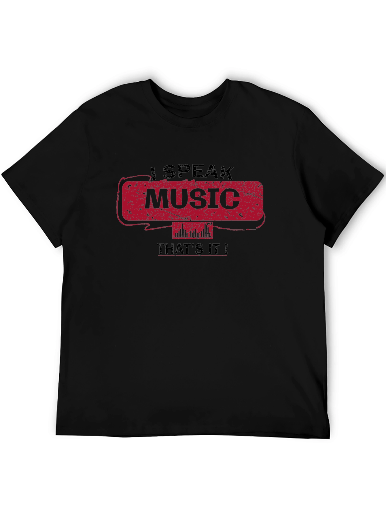 Camiseta Negra I Speak Music Thats It!