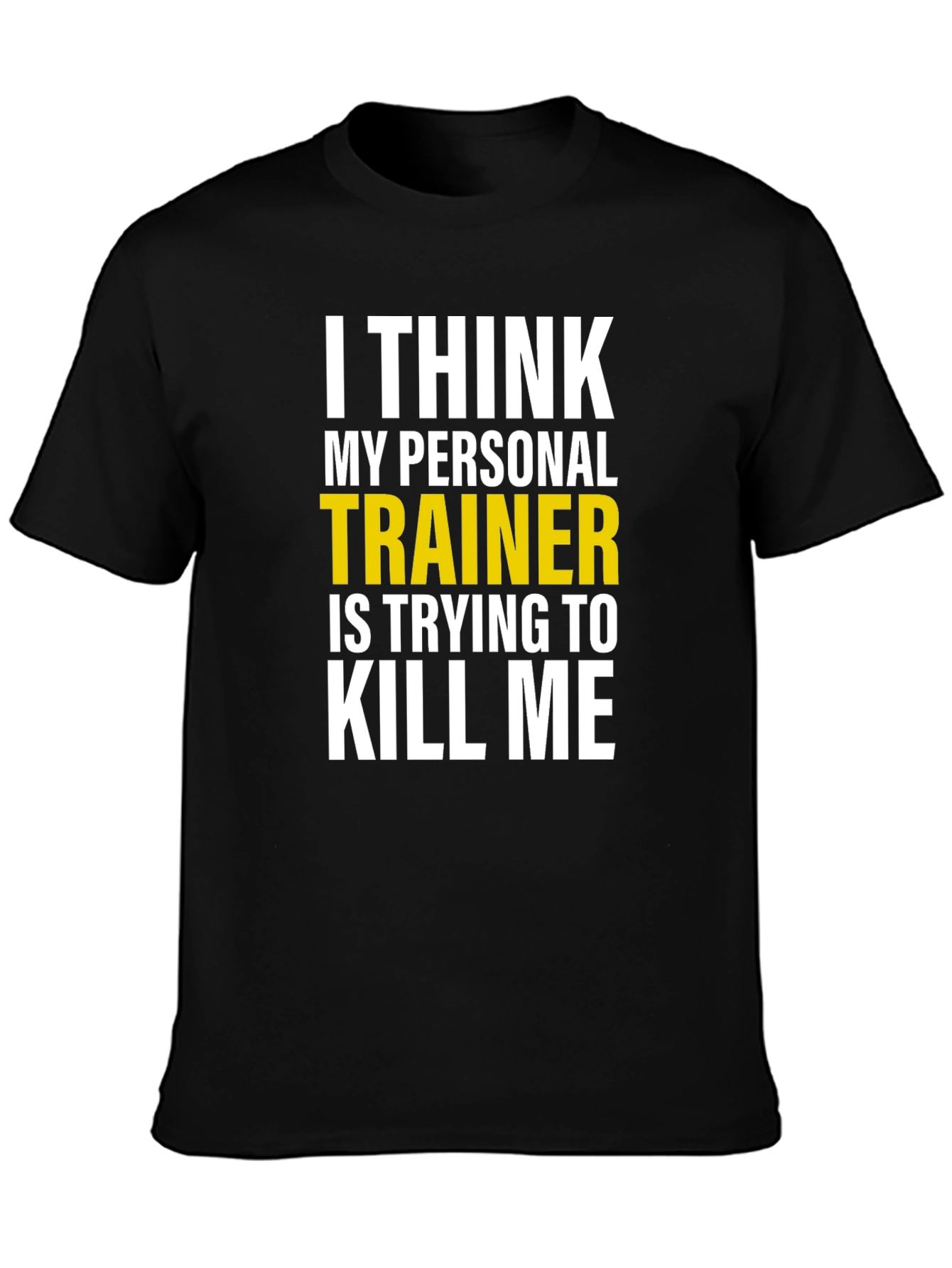 Camiseta Humorística: Entrenador Personal Intento de Homicidio