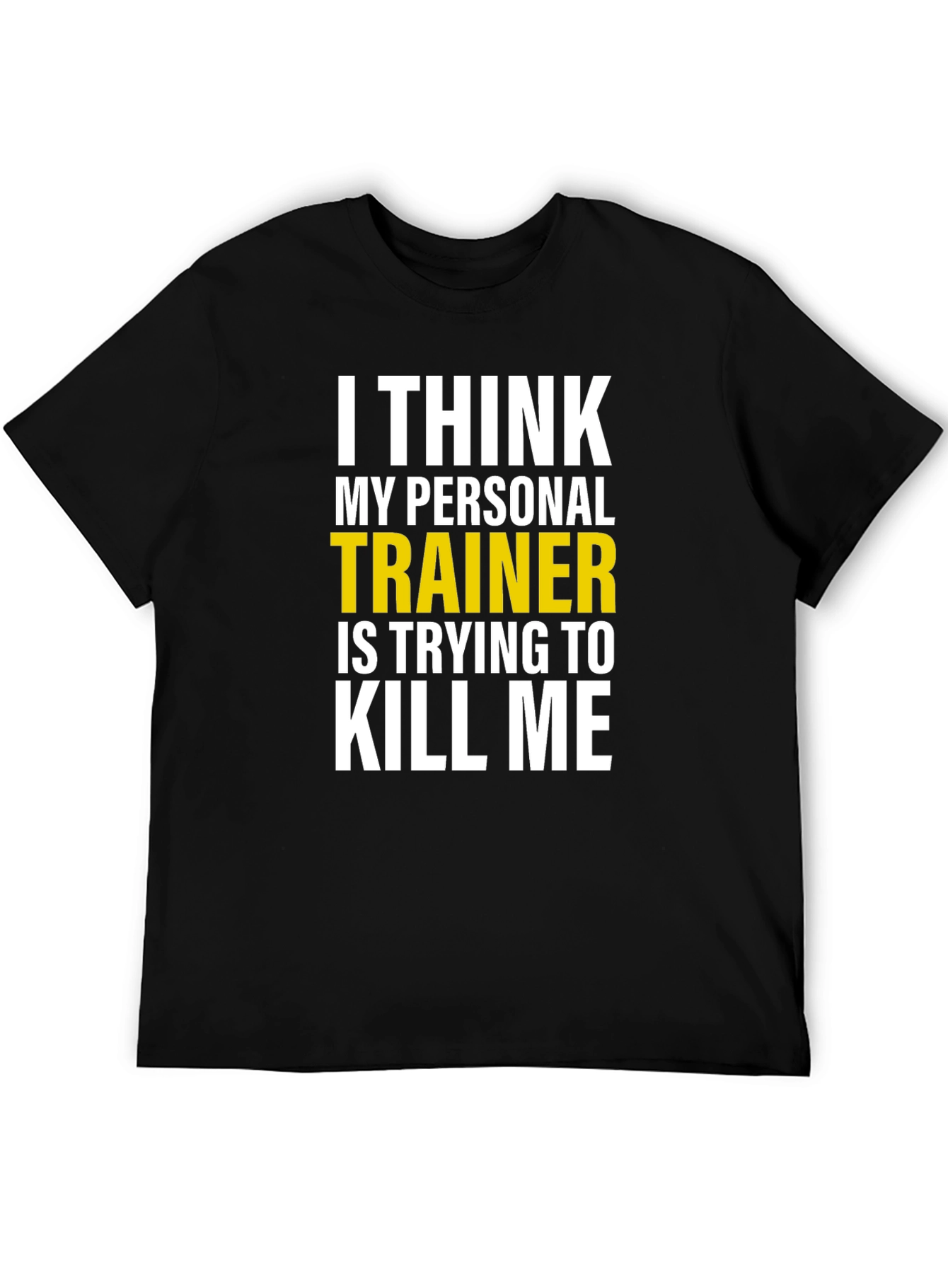 Camiseta Humorística: Entrenador Personal Intento de Homicidio