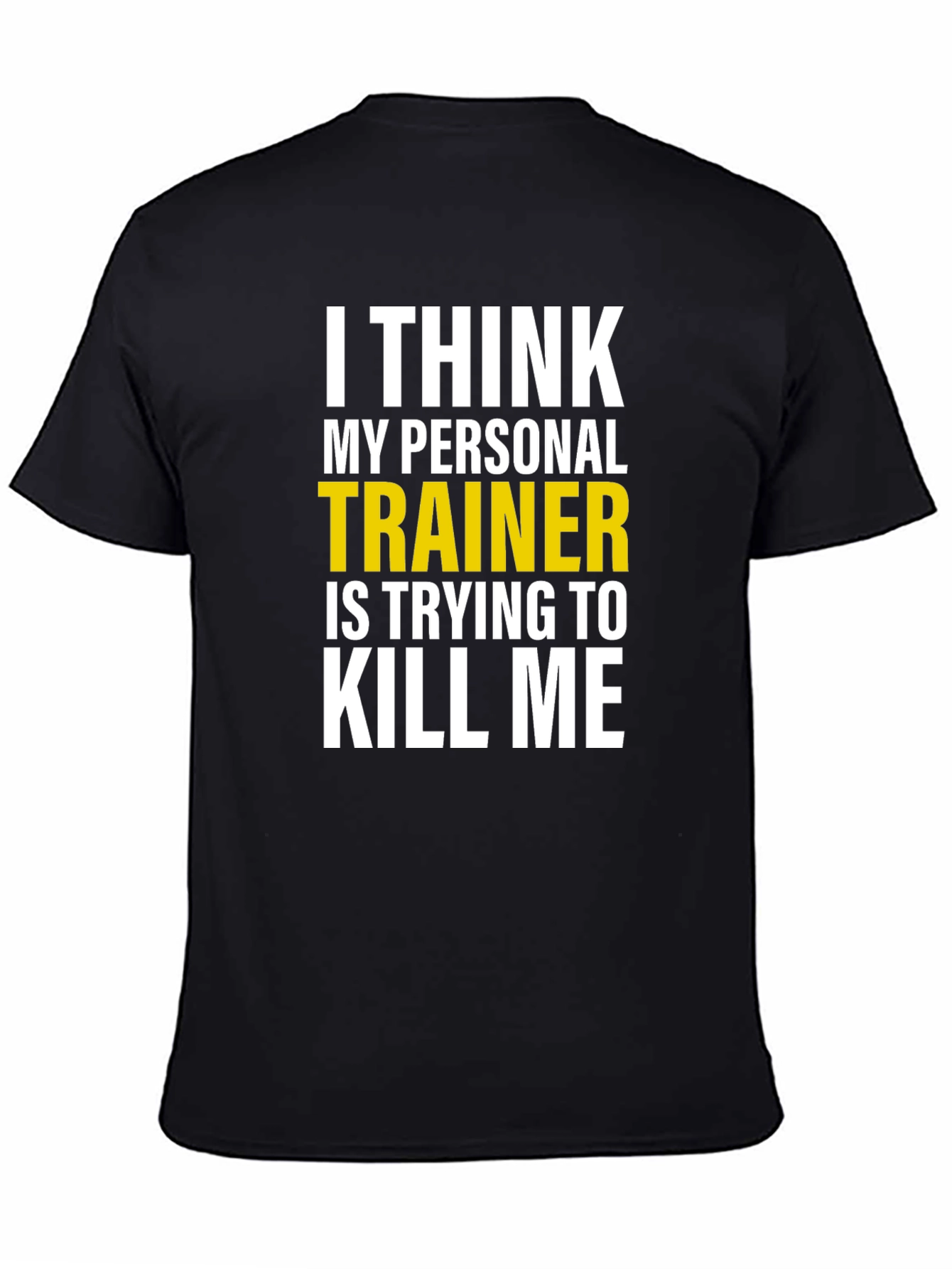 Camiseta Humorística: Entrenador Personal Intento de Homicidio