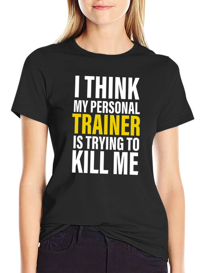 Camiseta Humorística: Entrenador Personal Intento de Homicidio