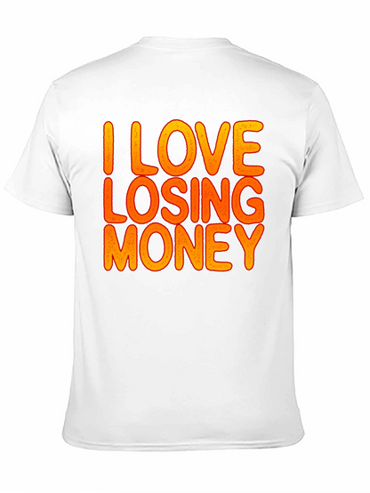 Camiseta Negra Divertida: I Love Losing Money