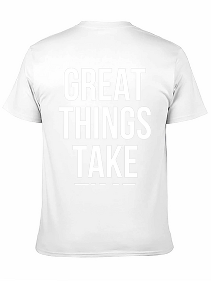 Camiseta Negra: Great Things Take Time