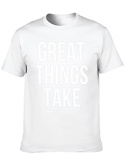 Camiseta Negra: Great Things Take Time