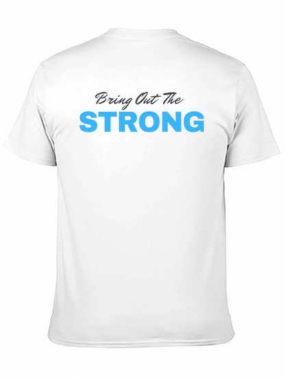 Camiseta Negra: Bring Out The Strong