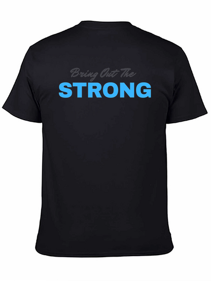 Camiseta Negra: Bring Out The Strong