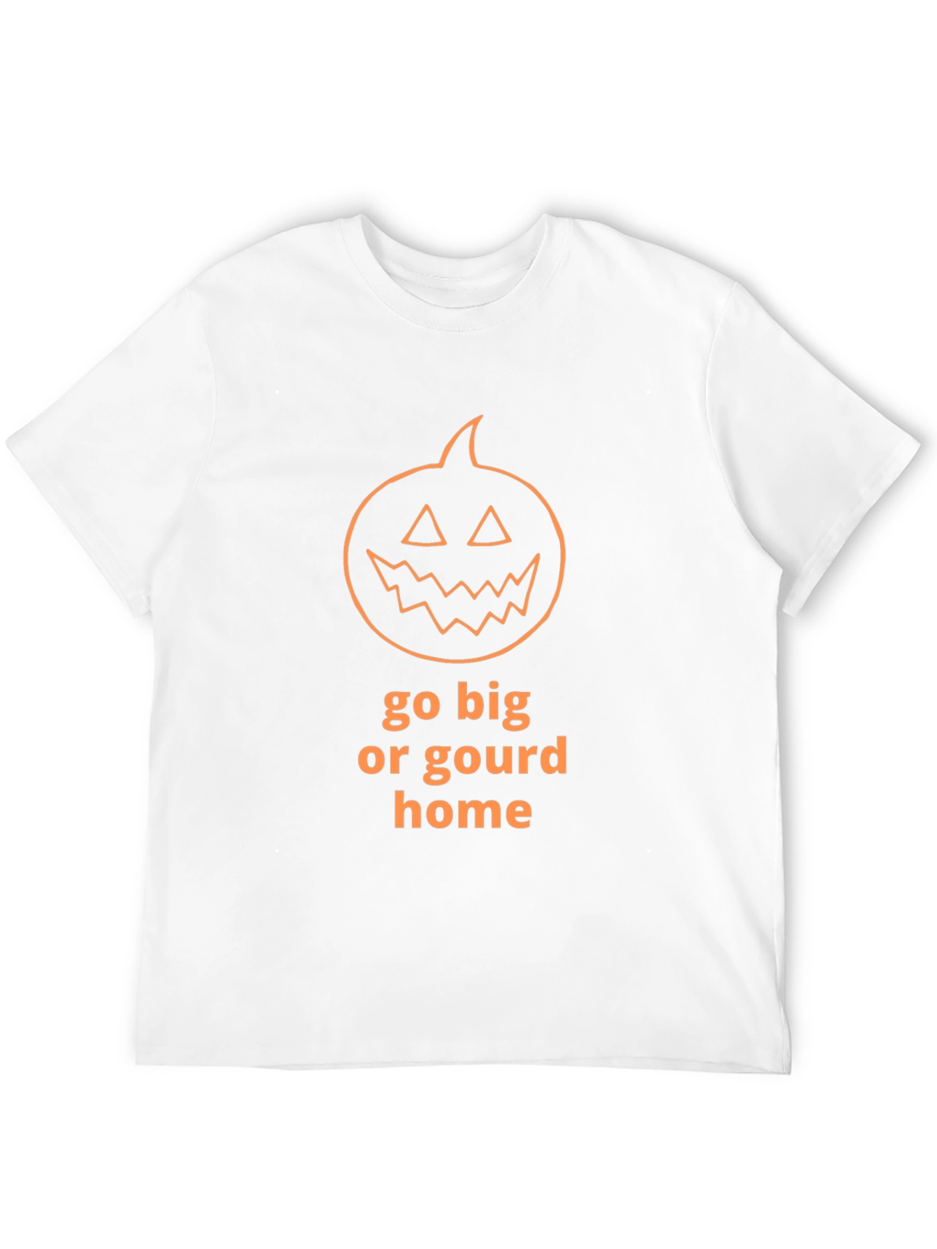 Camiseta de Halloween Go Big or Gourd Home