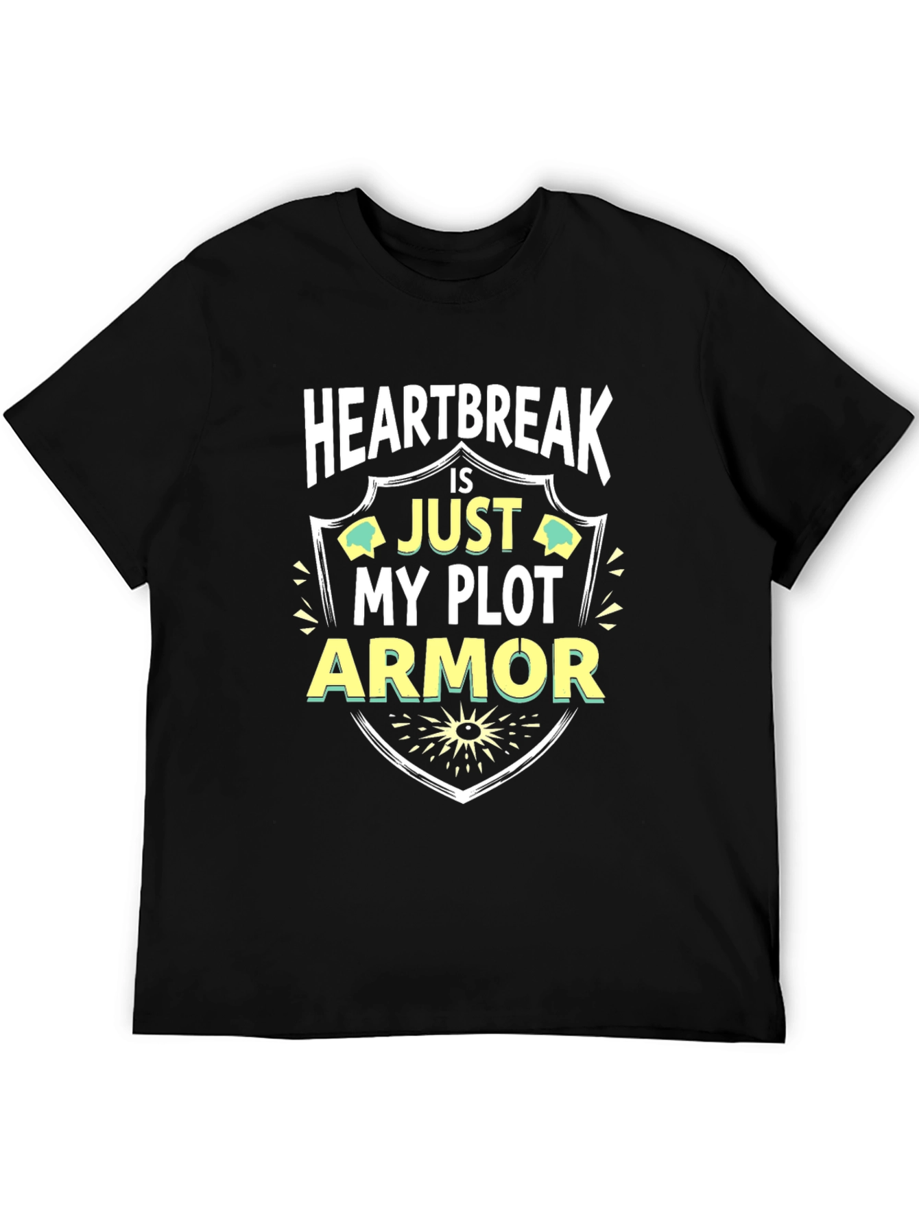 Camiseta Negra: Heartbreak is Just My Plot Armor