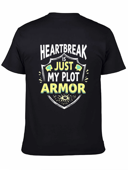 Camiseta Negra: Heartbreak is Just My Plot Armor