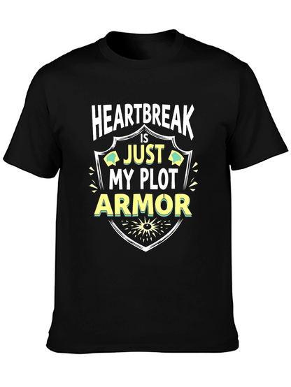 Camiseta Negra: Heartbreak is Just My Plot Armor