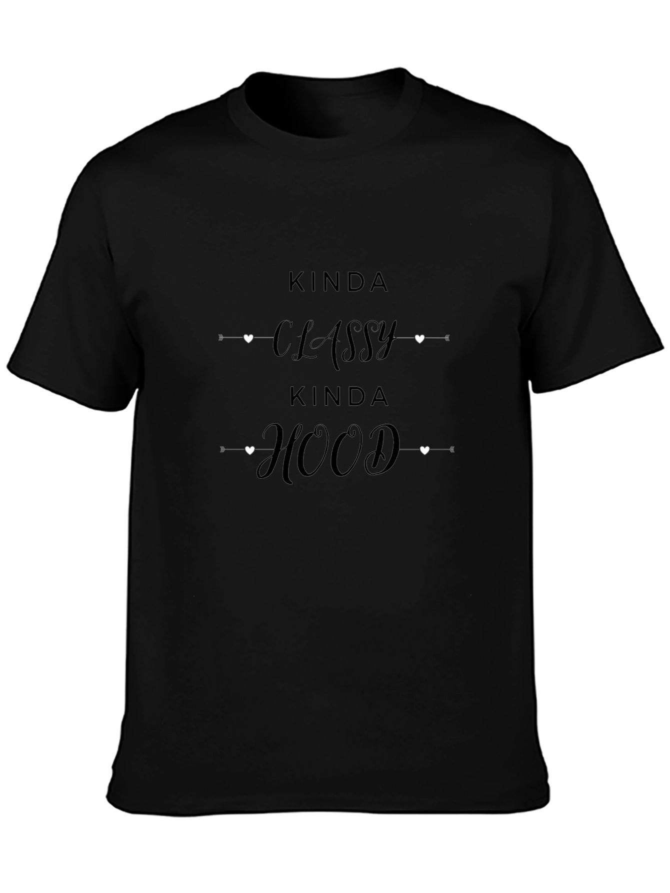 Camiseta Negra con Diseño Kinda Classy Kinda Hood