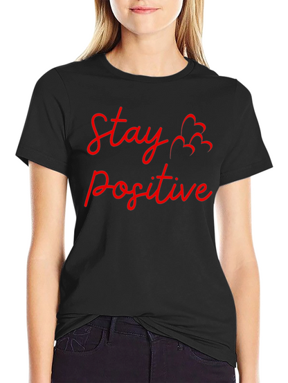 Camiseta Negra: Stay Positive - Diseño Motivador