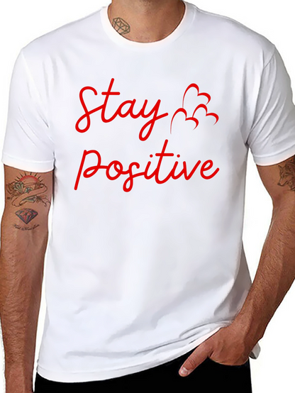 Camiseta Negra: Stay Positive - Diseño Motivador