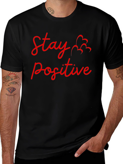 Camiseta Negra: Stay Positive - Diseño Motivador