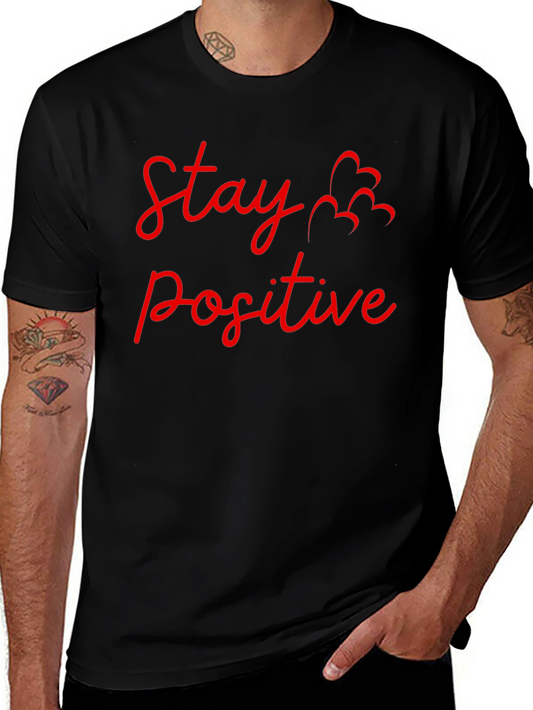 Camiseta Negra: Stay Positive - Diseño Motivador